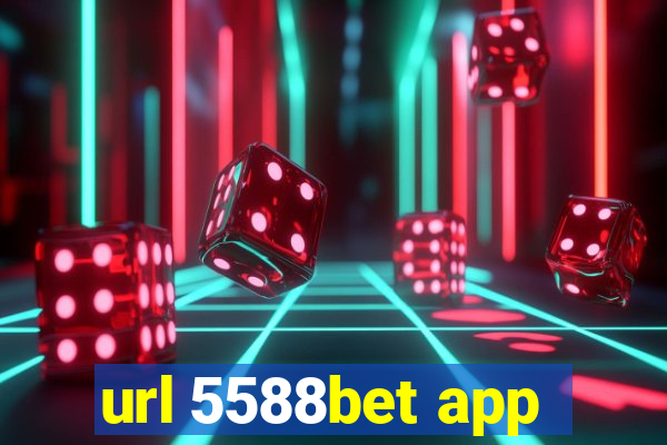 url 5588bet app